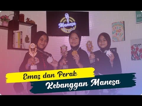 EMAS DAN PERAK KEBANGGAAN MANESA || Podcast - SMA Negeri 1 Mandirancan